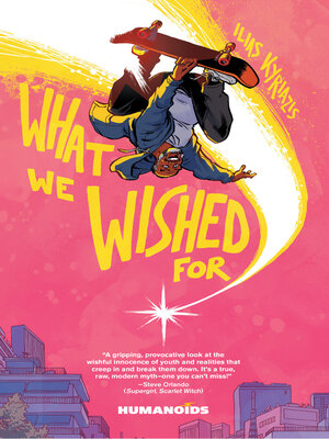 cover image of What We Wished For